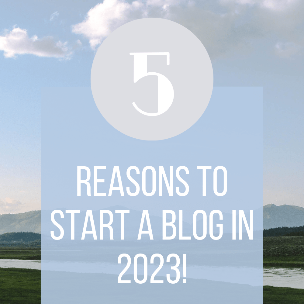 Five Reasons I’m Starting a Blog in&nbsp;2023