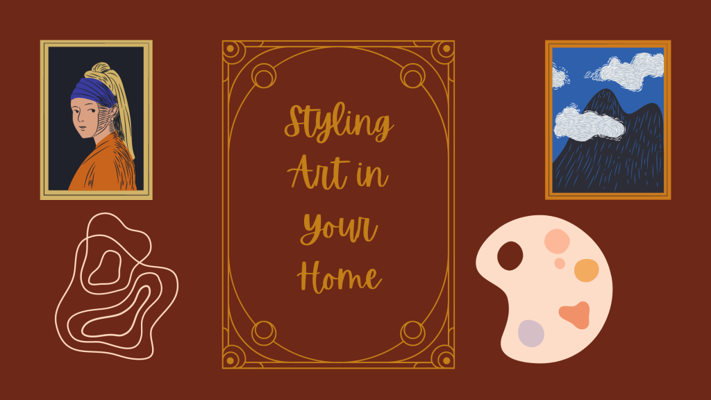 Styling Art in Your&nbsp;Home